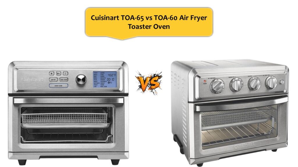 Cuisinart TOA-65 vs TOA-60
