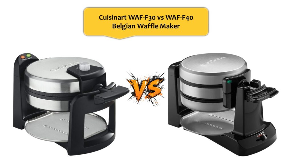 Cuisinart WAF-F30 vs WAF-F40