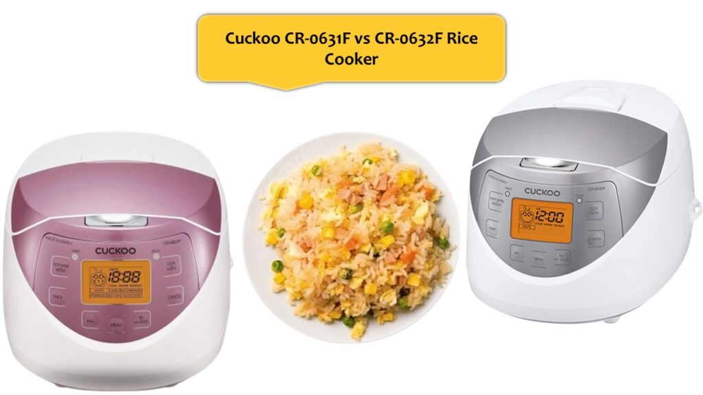 Cuckoo CR-0631F vs CR-0632F Rice Cooker