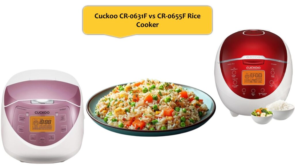 Cuckoo CR-0631F vs CR-0655F Rice Cooker