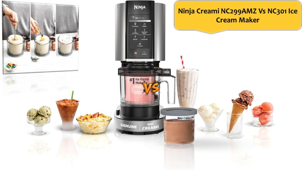 Ninja Creami NC299AMZ Vs NC301 Ice Cream Maker