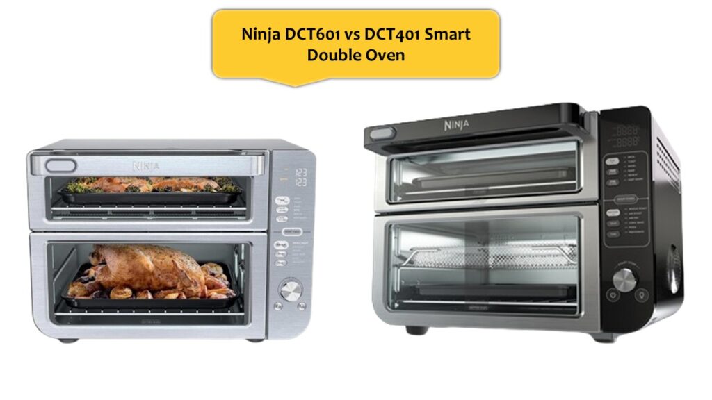 Ninja DCT601 vs DCT401 Smart Double Oven