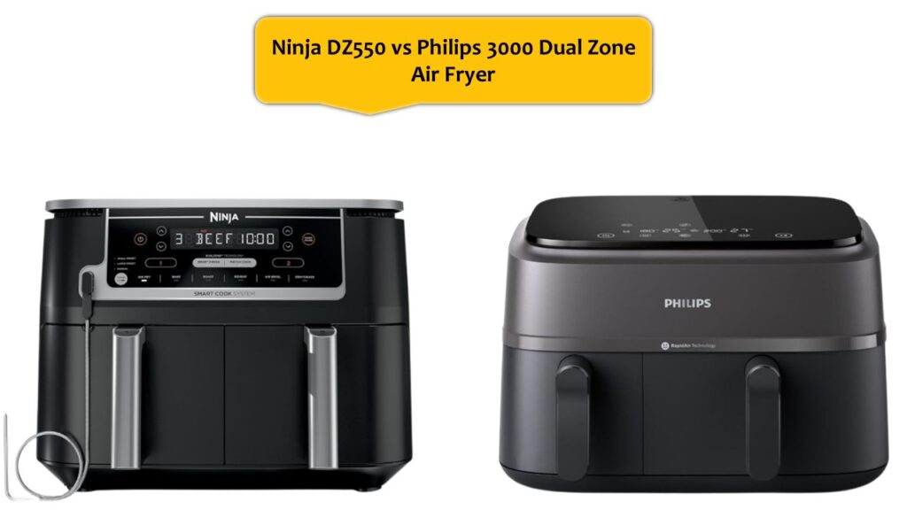 Ninja DZ550 vs Philips 3000 Dual Zone Air Fryer