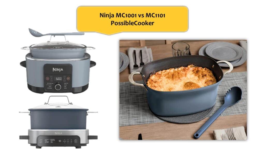 Ninja MC1001 vs MC1101 PossibleCooker