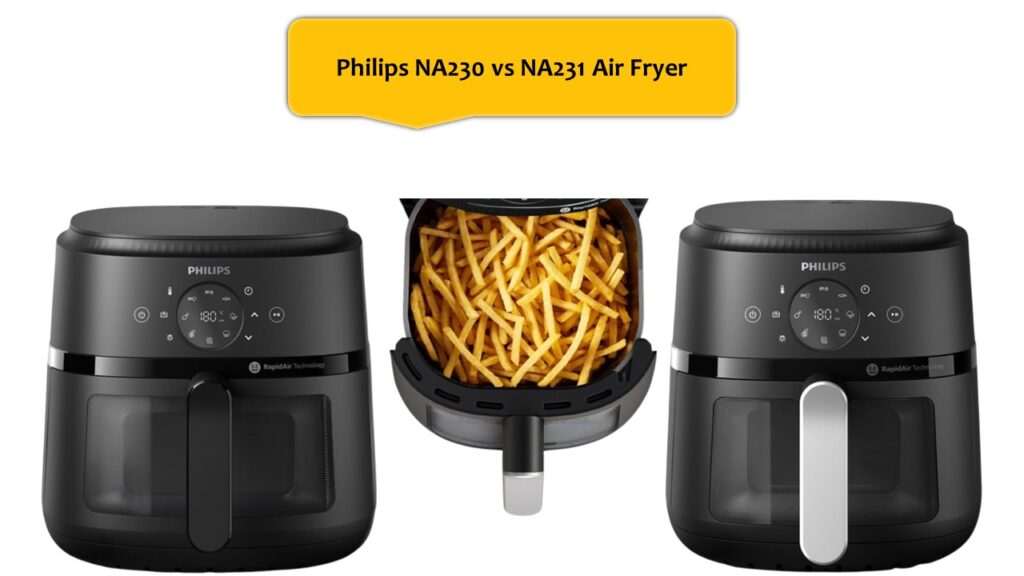 Philips NA230 vs NA231 Air Fryer