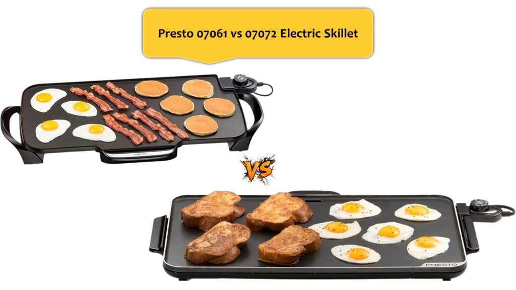 Presto 07061 vs 07072 Electric Skillet